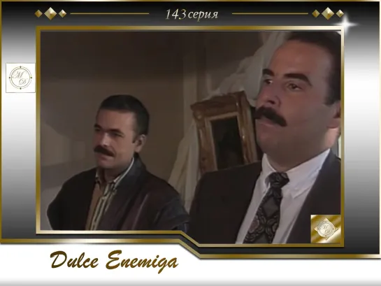 Dulce Enemiga Capitulo 143 \Милый враг 143 серия