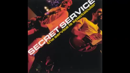 Secret Service - dont let it eat me alive