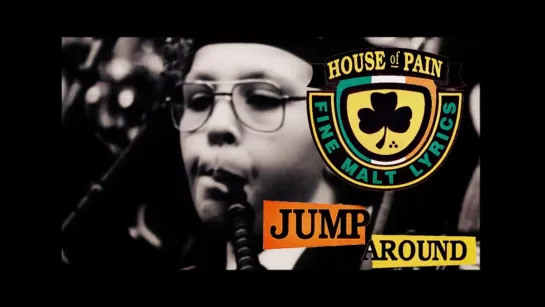 HOUSE OF PAIN - JUMP AROUND (1992) FHD Remastered