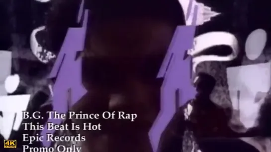 B.G. THE PRINCE OF RAP - THIS BEAT IS HOT(1991) 1nd version