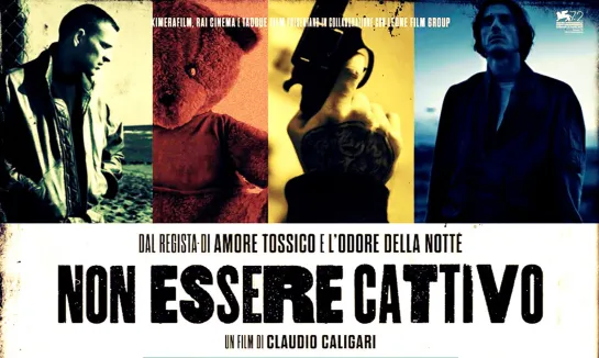 Non essere cattivo