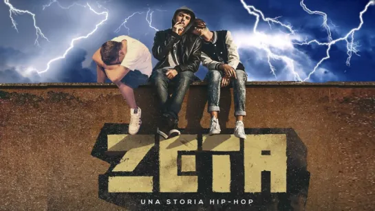 Zeta - Una Storia Hip Hop