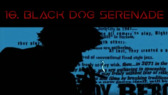 16. Black Dog Serenade