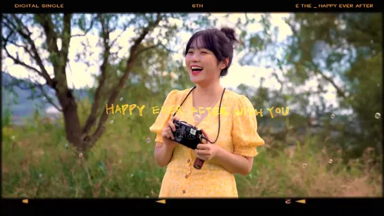 E the (이더) – Happy Ever After [Lyric Video]