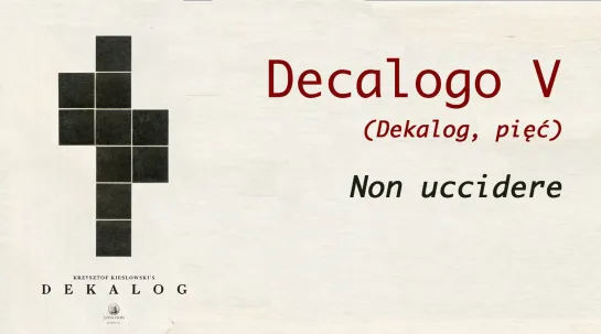 Decalogo V - Non uccidere