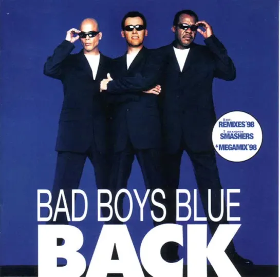 Bad Boys Blue - Back - Out Of The Blue