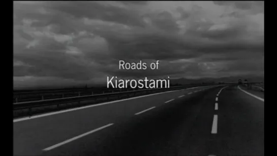 Дороги Киаростами / Roads of Kiarostami (2006) dir. Abbas Kiarostami (ENG SUB)