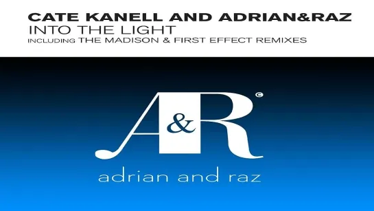 Cate Kanell with Adrian&Raz - Into The Light (First Effect Remix) (Music Video)