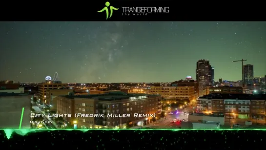 Night Sky - City Lights (Fredrik Miller Remix) [Music Video] [PROMO]