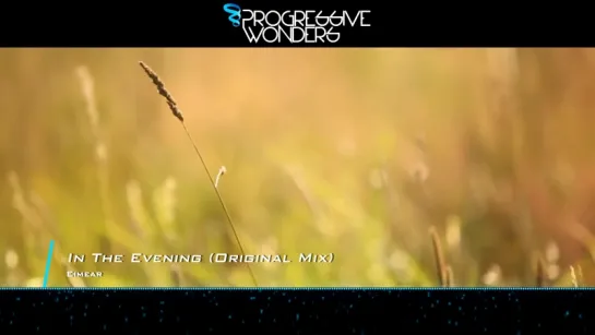 Eimear - In The Evening (Original Mix) [Music Video] [FREE]