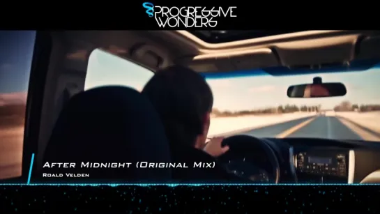 Roald Velden - After Midnight (Original Mix) [Music Video] [PROMO]