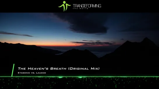 Etasonic vs. Laucco - The Heavens Breath (Original Mix) [Music Video] [PROMO]