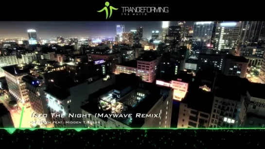 CJ Seven feat. Hidden Tigress - Into The Night (Maywave Remix) [Music Video] [PROMO]