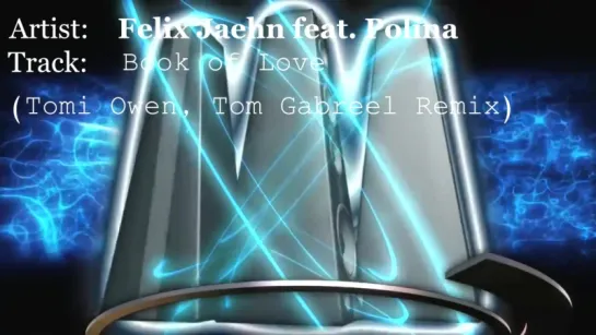 Felix Jaehn feat. Polina - Book of Love (Tomi Owen, Tom Gabreel Remix)