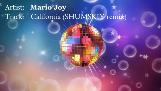 Mario Joy - California(SHUMSKIY remix)