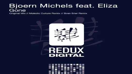 Bjoern Michels feat Eliza - Gone (Melodic Culture Dub Remix) [REDUX] Promo►♛ Video Edit ♚