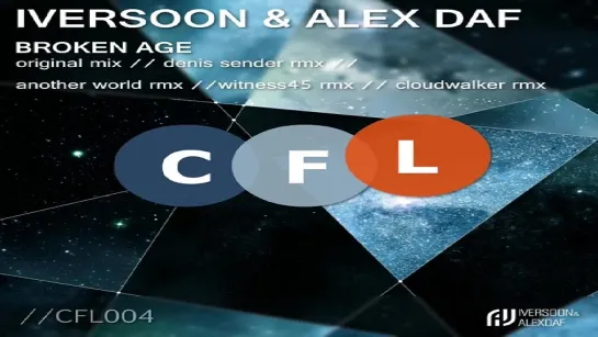 Iversoon & Alex Daf - Broken Age (Cloudwalker Epic Remix) [CFL] Promo►Video Edit ♛