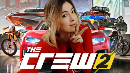 СЫГРАЕМ В THE CREW 2?! Полный ФОРСАЖ или Тачки на Прокачку xD