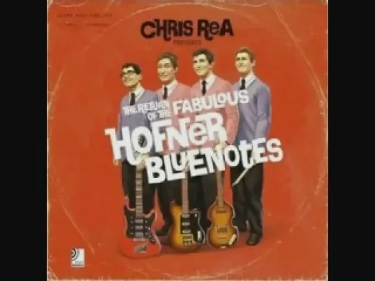 Chris Rea - I Can't Wait For Love -Hofner Bluenotes