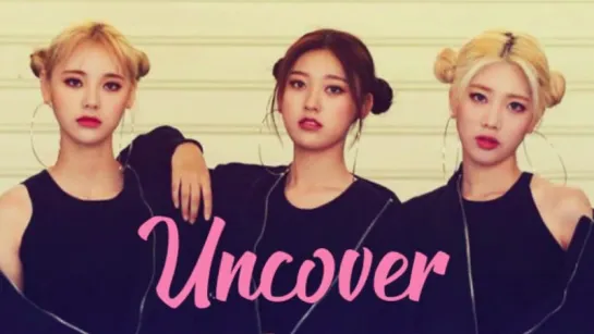 LOONA/Odd Eye Circle - Uncover [FMV]