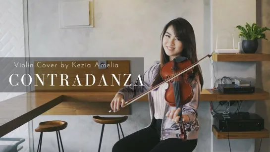 Kezia Amelia (from Indonesia) – Contradanza (violin cover)