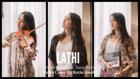 Kezia Amelia (from Indonesia) – Lathi (violin & vocal cover)