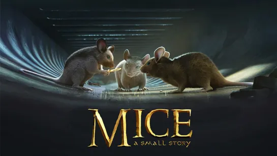 CGI Animated Short Film_ Mice by ISART DIGITAL _ CGMeetup_1080p