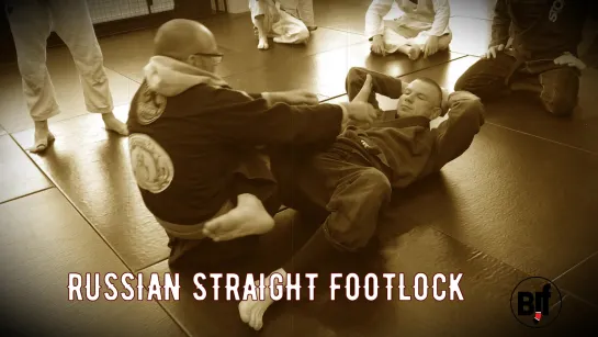 АНОНС RUSSIAN STRAIGHT FOOTLOCK #BJJFREAKS_tv