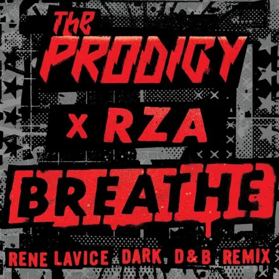 The Prodigy - Breathe (feat. RZA Rene LaVice Dark D&B Remix)