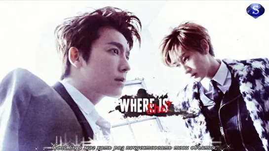 [Sapphire SubTeam] SUPER JUNIOR-D&E - Where is She? (рус.саб)