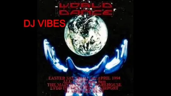 Dj Vibes @ World Dance @ Lydd Airport 2nd April 1994