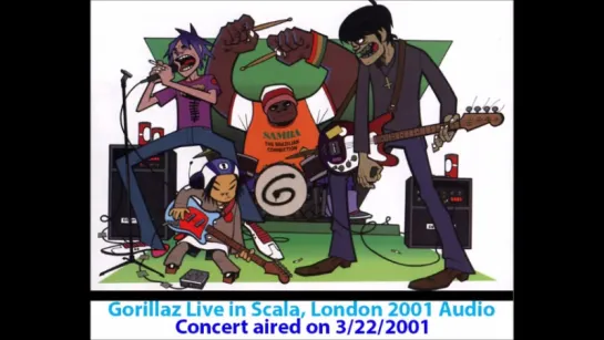 Gorillaz live in Scala, London 2001(Audio Only)