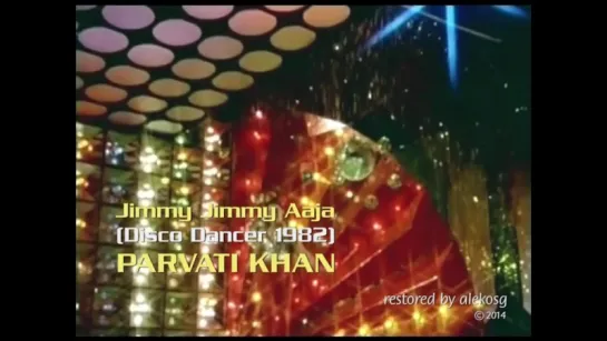 PARVATI KHAN - Jimmy Jimmy Aaja (Disco Dancer 1982)