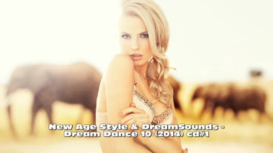 New Age Style  DreamSounds - Dream Dance 10 (2014) cd#1