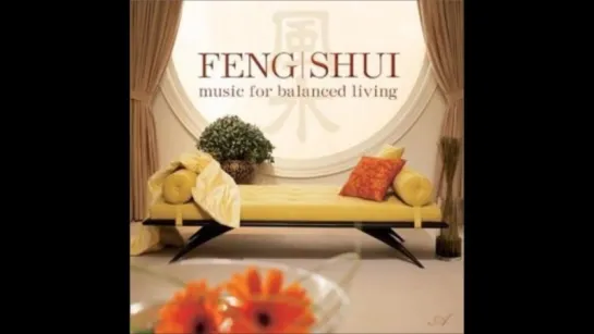 Feng Shui Music for Balanced Living - Yin and Yang