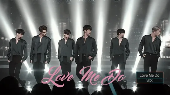 VIXX - Love Me Do