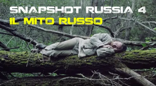 Snapshot Russia 4 - Il mito russo