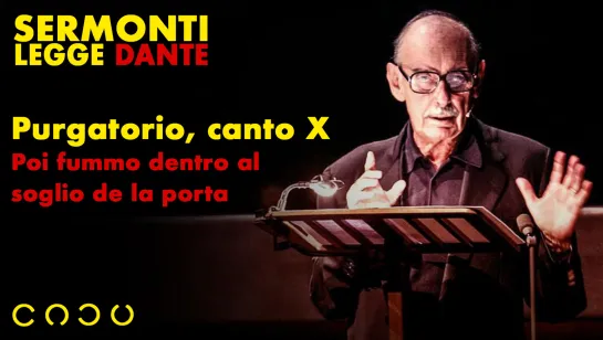 44. Purgatorio, canto X - Poi fummo dentro al soglio de la porta