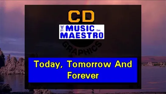 Elvis Presley - Today, Tomorrow And Forever (караоке)