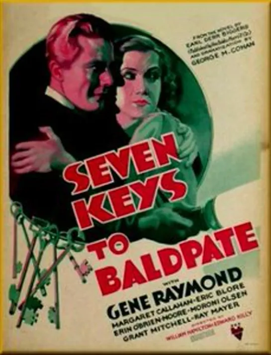 Seven Keys to Baldpate (1935) -720p- Gene Raymond, Margaret Callahan, Eric Blore