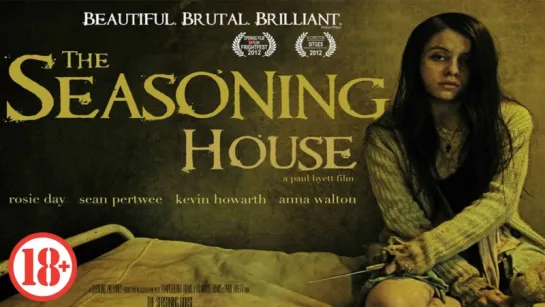 Дом терпимости / The Seasoning House