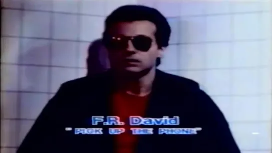 FR DAVID - PICK UP THE PHONE (CLIP OFFICIEL 1982)