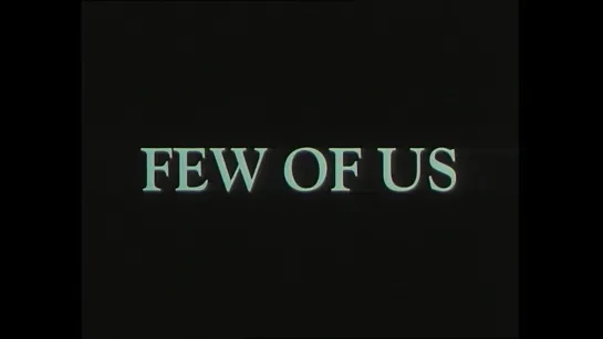 Нас мало / Few of Us / Mūsų nedaug (1996) dir. Šarūnas Bartas