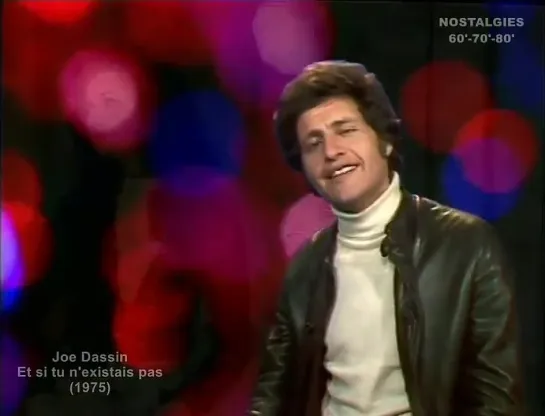 Joe Dassin - Et si tu nexistais pas (1975)