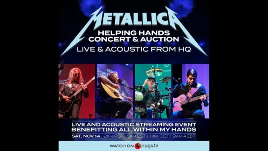 METALLICA - Live & Acoustic From HQ. Helping Hands Concert  &  Auction At HQ, San Rafael, CA, USA, November 14, 2020. (124') ᴴᴰ.