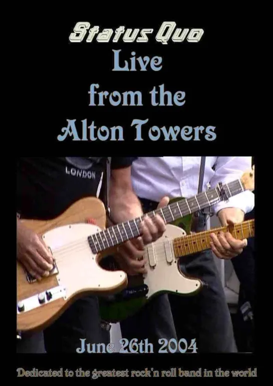 STATUS QUO - Live From The  Alton Towers, Staffordshire, UK, June 26, 2004 (69')[1080p].