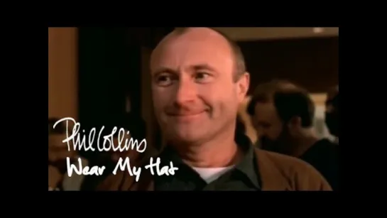 Phil Collins - Wear My Hat (Official)