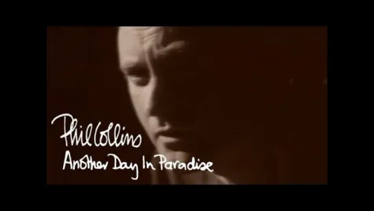 Phil Collins - Another Day in Paradise (official)