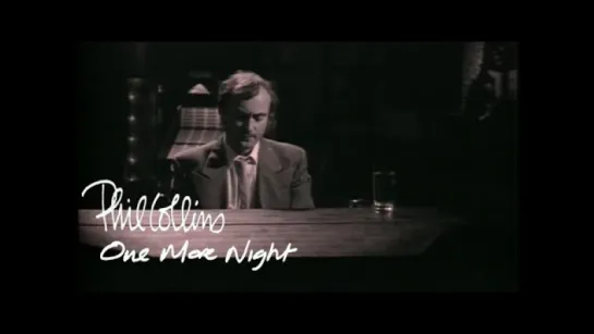 Phil Collins - One More Night (official)