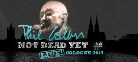 Phil Collins - Live in Cologne (14.06.2017)